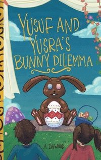 bokomslag Yusuf and Yusra's Bunny Dilemma