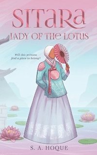 bokomslag Sitara, Lady of the Lotus