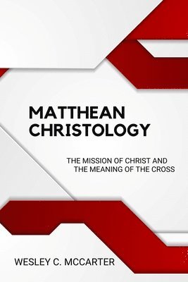 bokomslag Matthean Christology