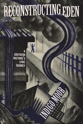 Indigo Moor - Reconstructing Eden, Häftad