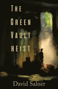 bokomslag The Green Vault Heist