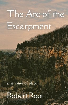 bokomslag The Arc of the Escarpment