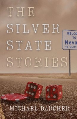 The Silver State Stories 1