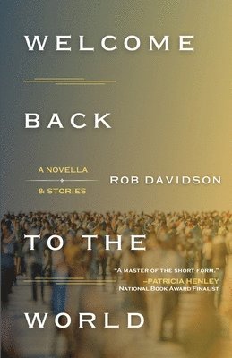 Rob Davidson - Welcome Back to the World, Häftad