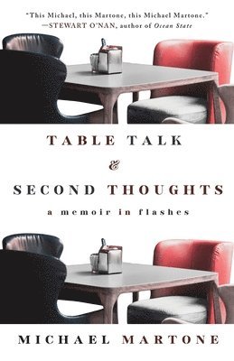 Michael Martone - Table Talk & Second Thoughts, Häftad