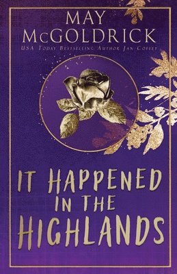 May McGoldrick, Jan Coffey, May Mcgoldrick - It Happened in the Highlands, Häftad