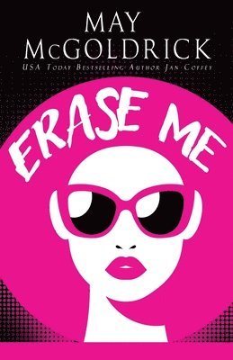 May McGoldrick, Jan Coffey, May Mcgoldrick - Erase Me, Häftad