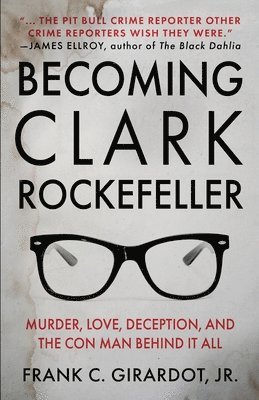 bokomslag Becoming Clark Rockefeller