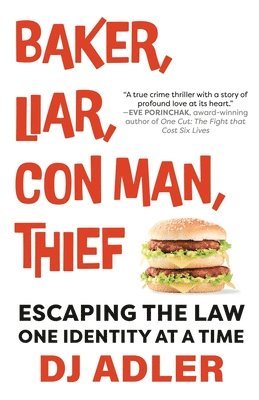 Baker, Liar, Con Man, Thief 1