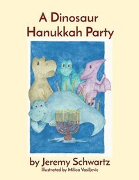 bokomslag A Dinosaur Hanukkah Party