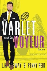 bokomslag The Varlet and the Voyeur