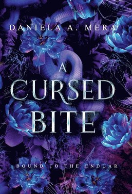 Daniela A Mera - Cursed Bite, Inbunden