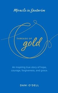 bokomslag Threads of Gold