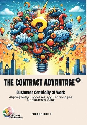 bokomslag The Contract Advantage