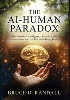 Bruce D Randall - AI-Human Paradox, Inbunden