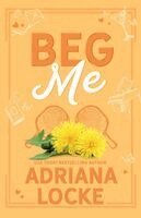 Adriana Locke - Beg Me: Special Edition, Häftad