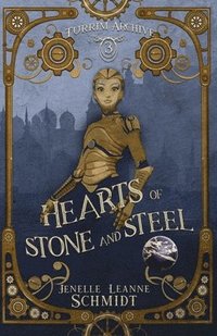 bokomslag Hearts of Stone and Steel