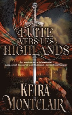 Keira Montclair - Fuite vers les Highlands, Häftad