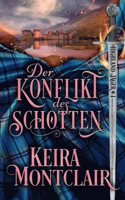 Keira Montclair - Konflikt des Schotten, Häftad