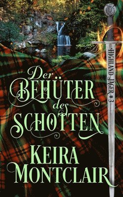 Keira Montclair - Behüter der Schotten, Häftad