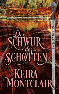 Keira Montclair - Schwur des Schotten, Häftad