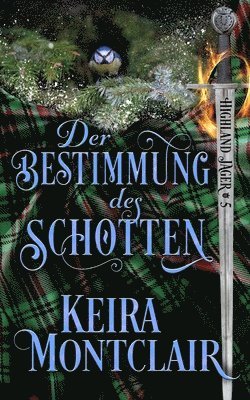 Keira Montclair - Bestimmung des Schotten, Häftad