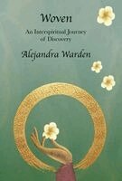 Alejandra Warden - Woven, Inbunden