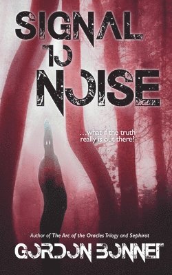 Signal to Noise (A Novel) 1