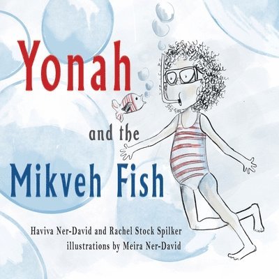 Yonah and the Mikveh Fish 1