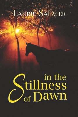 In the Stillness of Dawn 1