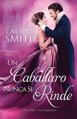 Lauren Smith - Caballero Nunca Se Rinde, Häftad