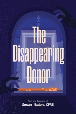 The Disappearing Donor 1