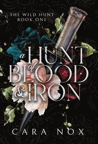 bokomslag Hunt of Blood & Iron