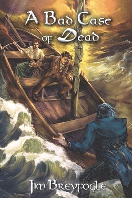 Jim Breyfogle - Bad Case of Dead, Häftad