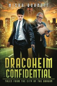 bokomslag Dracoheim Confidential: Tales From the City of the Dragon