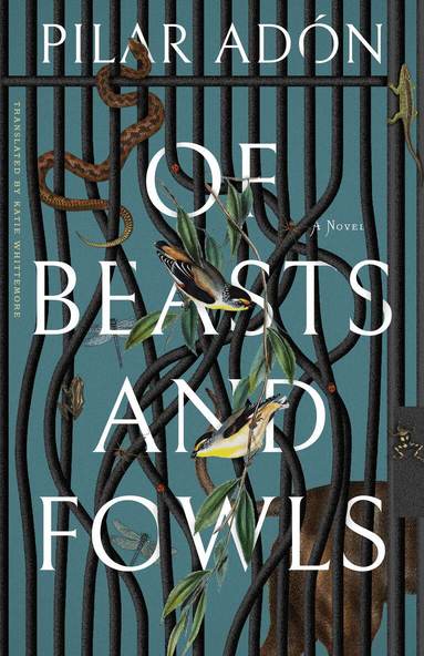 Pilar Adon - Of Beasts and Fowls, Häftad