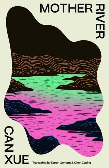Can Xue - Mother River, Häftad