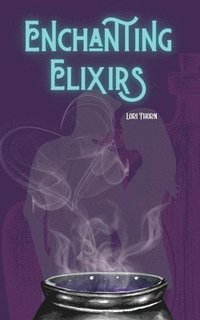 bokomslag Enchanting Elixirs