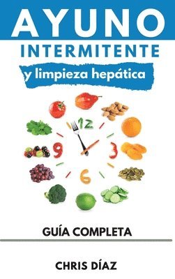 bokomslag Ayuno Intermitente y Limpieza Heptica