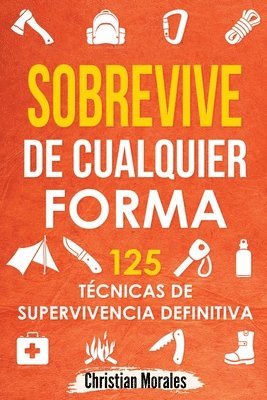 Christian Morales - Sobrevive de Cualquier Forma, Häftad