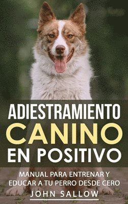 bokomslag Adiestramiento Canino en Positivo
