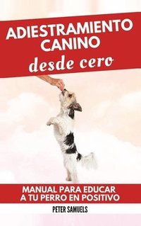 bokomslag Adiestramiento Canino desde Cero