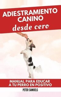 bokomslag Adiestramiento Canino desde Cero
