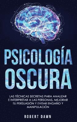Robert Dawn - Psicología Oscura, Inbunden