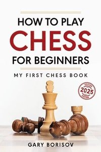 bokomslag How to Play Chess for Beginners