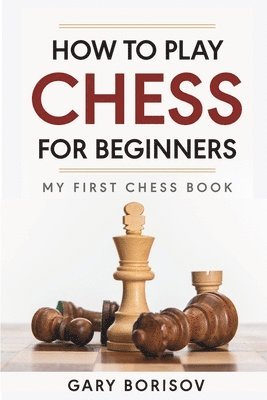 How to Play Chess for Beginners 1