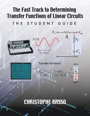 bokomslag The Fast Track to Determining Transfer Functions of Linear Circuits