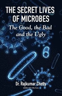 bokomslag The Secret Life of Microbes