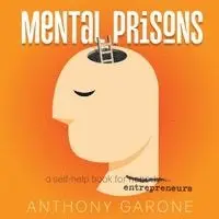 Anthony Garone - Mental Prisons, Häftad. Tillgänglighet: Lägg i varukorg