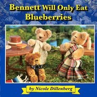 bokomslag Bennett Will Only Eat Blueberries